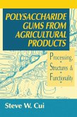 Polysaccharide Gums from Agricultural Products (eBook, PDF)