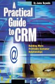 A Practical Guide to CRM (eBook, PDF)
