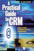 A Practical Guide to CRM (eBook, PDF) A Practical Guide to CRM (eBook, PDF)