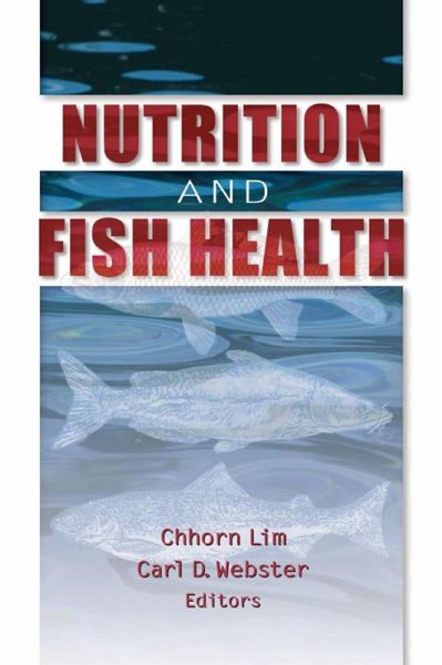 Nutrition and Fish Health (eBook, PDF) Nutrition and Fish Health (eBook, PDF)