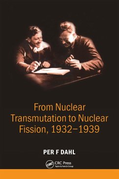 Cover From Nuclear Transmutation to Nuclear Fission, 1932-1939 (eBook, ePUB)