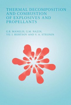 Thermal Decomposition and Combustion of Explosives and Propellants (eBook, PDF) - Manelis, G. B.