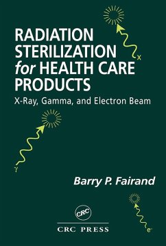 Radiation Sterilization for Health Care Products (eBook, PDF) - Fairand, Barry P.