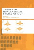 Theory of Nonclassical States of Light (eBook, PDF)