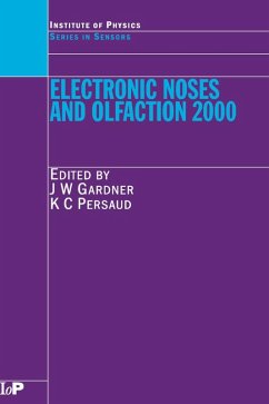 Electronic Noses and Olfaction 2000 (eBook, PDF) - Gardner, Julian W.; Persaud, Krishna C.