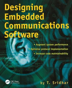 Designing Embedded Communications Software (eBook, PDF) - Sridhar, T.
