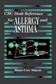 CRC Desk Reference for Allergy and Asthma (eBook, PDF) CRC Desk Reference for Allergy and Asthma (eBook, PDF)
