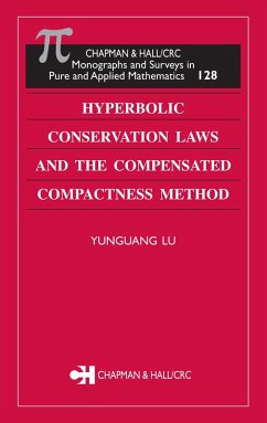 Hyperbolic Conservation Laws and the Compensated Compactness Method (eBook, ePUB) - Lu, Yunguang