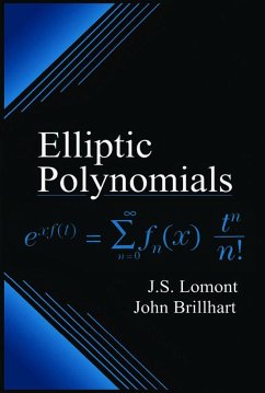 Elliptic Polynomials (eBook, PDF) - Lomont, J. S.; Brillhart, John