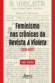 Feminismo nas Crônicas da Revista a Violeta (1916-1937) (eBook, ePUB)