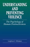 Understanding and Preventing Violence (eBook, PDF)