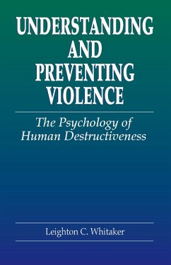 Understanding and Preventing Violence (eBook, PDF) - Whitaker, Leighton C.