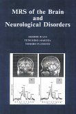 MRS of the Brain and Neurological Disorders (eBook, PDF)