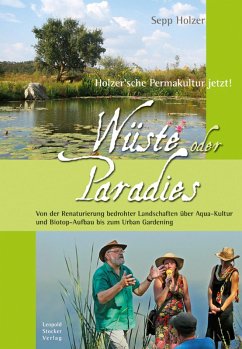 Wüste oder Paradies (eBook, PDF) - Holzer, Sepp
