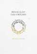 Revolução das Virtudes (eBook, ePUB) - Bild 1