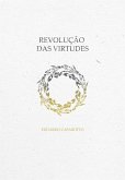 Revolução das Virtudes (eBook, ePUB)