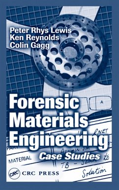Forensic Materials Engineering (eBook, ePUB) - Lewis, Peter Rhys; Reynolds, Ken; Colin Gagg