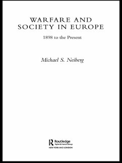 Warfare and Society in Europe (eBook, ePUB) - Neiberg, Michael S.