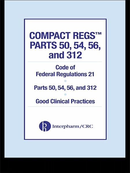 Compact Regs Parts 50, 54, 56, and 312 (eBook, PDF)