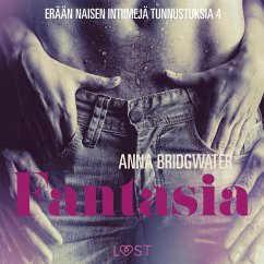 Fantasia – erään naisen intiimejä tunnustuksia 4 (MP3-Download) - Bridgwater, Anna