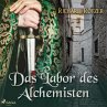 Das Labor des Alchemisten (Ungekürzt)... - Bild 1