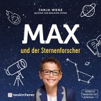 Max und der Sternenforscher (Ungekürzt) (MP3-Download)