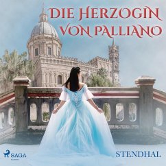 Die Herzogin von Palliano (Ungekürzt) (MP3-Download) - Stendhal