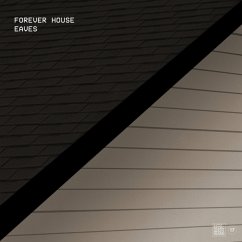 Eaves - Forever House