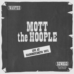 Live At Hammersmith 1973 - Mott The Hoople