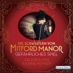 Gefährliches Spiel / Die Schwestern von Mitford Manor Bd.2 (MP3-Download)