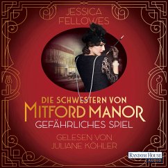 Gefährliches Spiel / Die Schwestern von Mitford Manor Bd.2 (MP3-Download) - Fellowes, Jessica
