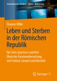 Leben und Sterben in der Römischen Republik (eBook, PDF)