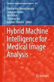 Hybrid Machine Intelligence for Medical Image Analysis (eBook, PDF)
