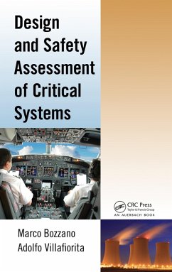 Design and Safety Assessment of Critical Systems (eBook, PDF) - Bozzano, Marco; Villafiorita, Adolfo