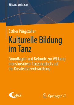 Kulturelle Bildung im Tanz (eBook, PDF) - Pürgstaller, Esther