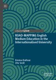 ROAD-MAPPING English Medium Education in the Internationalised University (eBook, PDF)