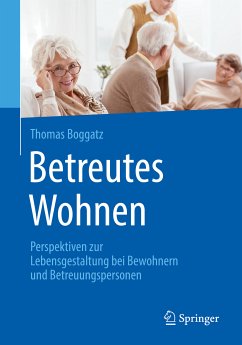Betreutes Wohnen (eBook, PDF) - Boggatz, Thomas
