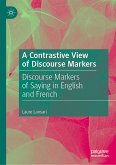 A Contrastive View of Discourse Markers (eBook, PDF)