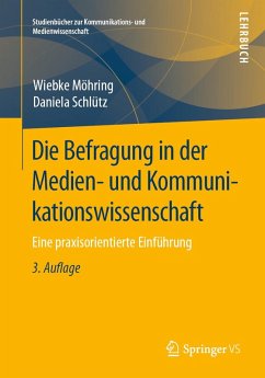 Die Befragung in der Medien- und Kommunikationswissenschaft (eBook, PDF) - Möhring, Wiebke; Schlütz, Daniela