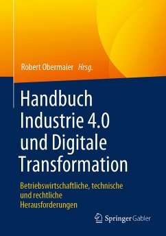 Handbuch Industrie 4.0 und Digitale Transformation (eBook, PDF)