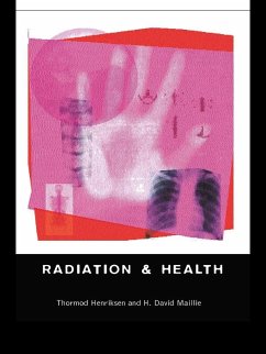 Radiation and Health (eBook, PDF) - Henriksen, Thormod; Maillie, David H.