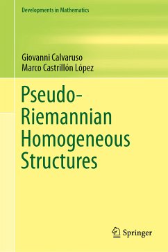 Pseudo-Riemannian Homogeneous Structures (eBook, PDF) - Calvaruso, Giovanni; Castrillón López, Marco