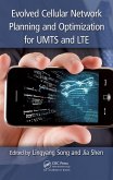 Evolved Cellular Network Planning and Optimization for UMTS and LTE (eBook, PDF)