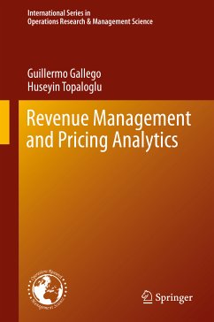 Revenue Management and Pricing Analytics (eBook, PDF) - Gallego, Guillermo; Topaloglu, Huseyin