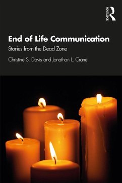 End of Life Communication (eBook, ePUB) - Davis, Christine S.; Crane, Jonathan L.