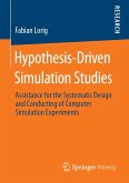 Hypothesis-Driven Simulation Studies (eBook, PDF)