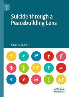 Suicide through a Peacebuilding Lens (eBook, PDF) - Standish, Katerina