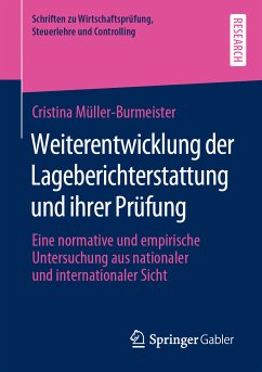 Weiterentwicklung der Lageberichterstattung und ihrer Prüfung (eBook, PDF) - Müller-Burmeister, Cristina