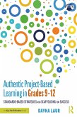 Authentic Project-Based Learning in Grades 9-12 (eBook, ePUB)