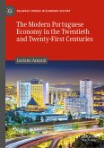 The Modern Portuguese Economy in the Twentieth and Twenty-First Centuries (eBook, PDF)